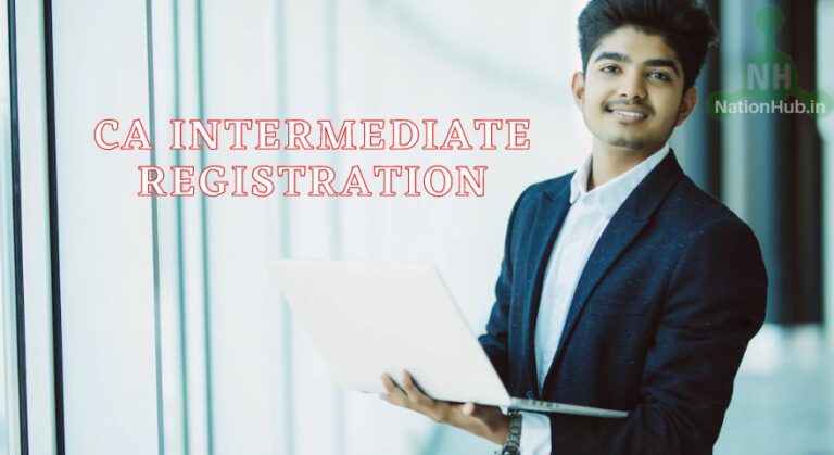 CA Intermediate Registration 2024 Last Date Fees Of Application Form