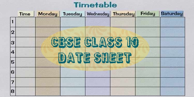 CBSE Class 10 Date Sheet 2021