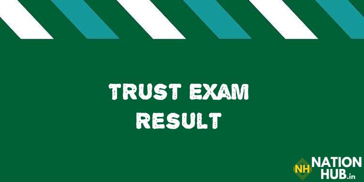 TRUST Exam Result