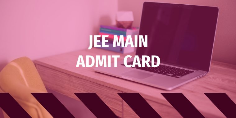 JEE Main Admit Card