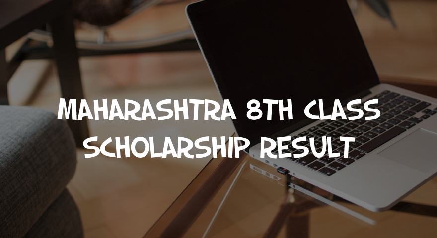 Maharashtra Scholarship Result 8th Class Featured Image