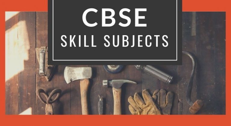 Cbse Skill Subjects 768x419 
