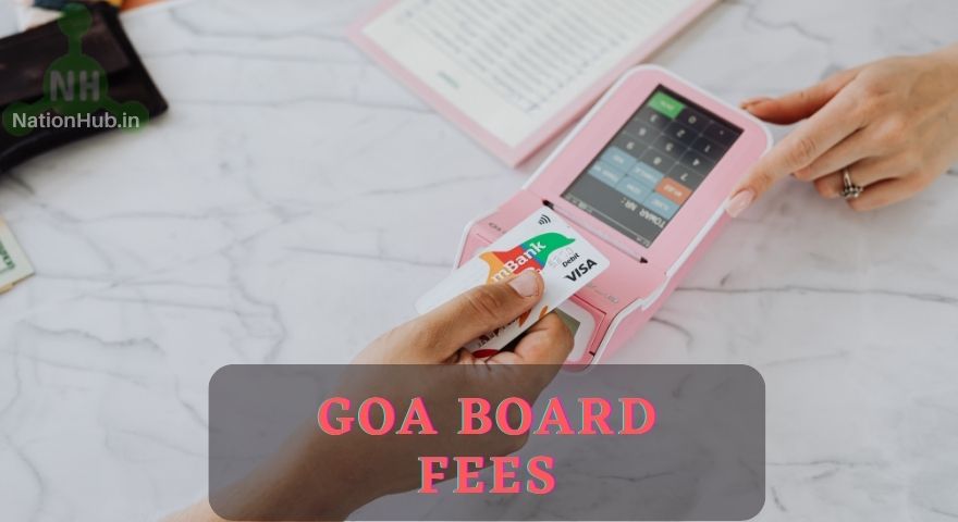 Goa Board Fees Featured Image