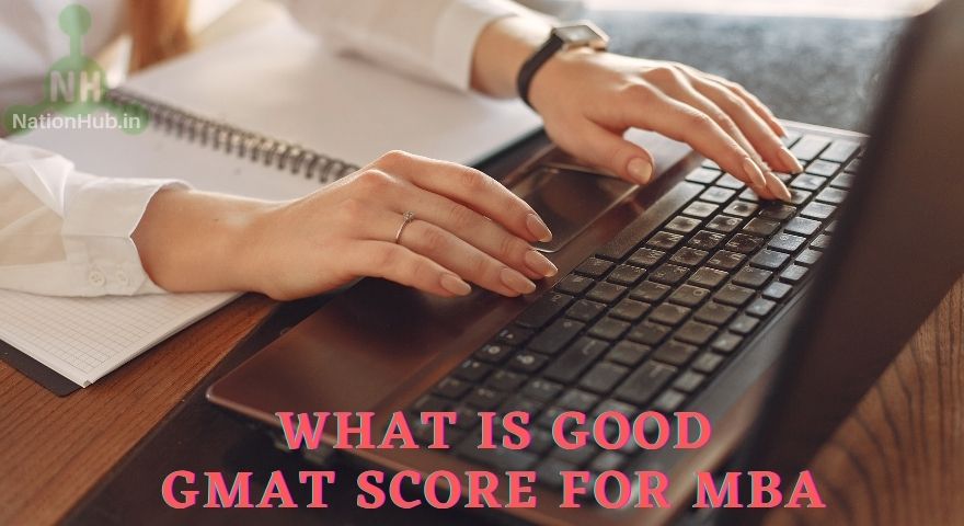 What is good GMAT Score for MBA Featured Image