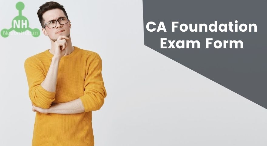 ca foundation exam form featured image