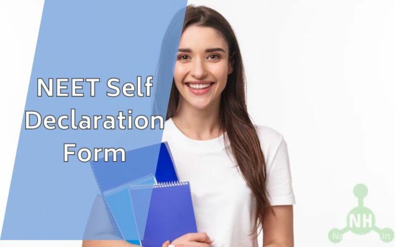 NEET Self Declaration Form 2024 Download (Out), How to Fill Declarations