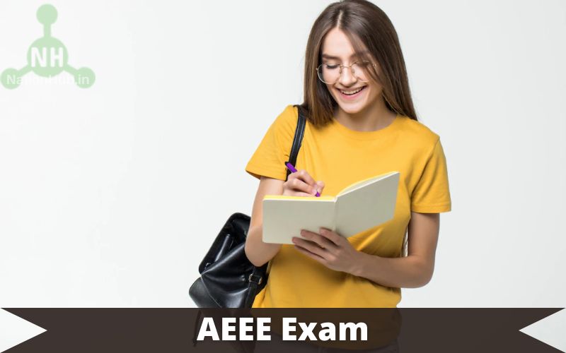 AEEE 2025 Exam Registration, Admit Card, Answer Key, Results