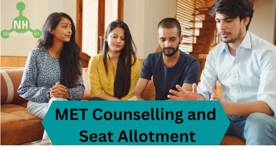 met counselling and seat allotment