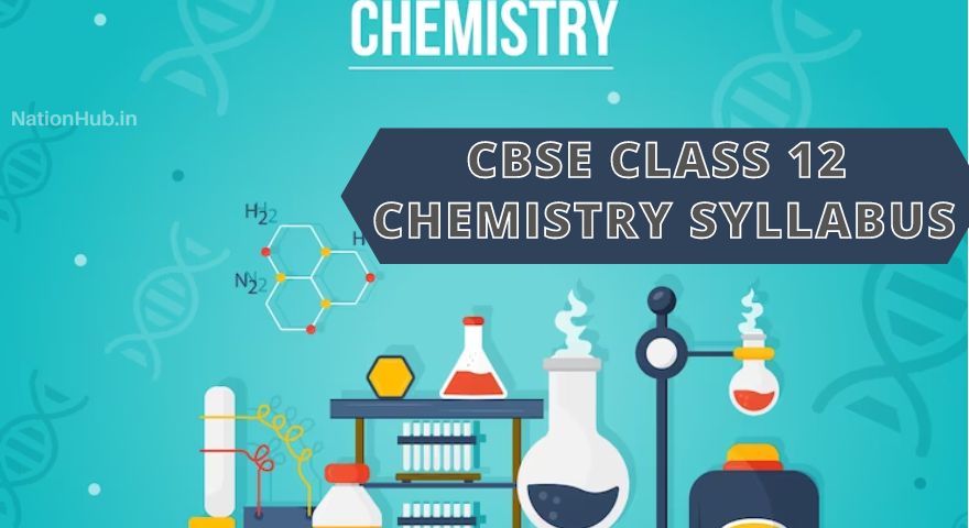 cbse class 12 chemistry syllabus