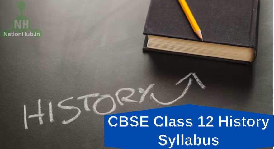 cbse class 12 history syllabus