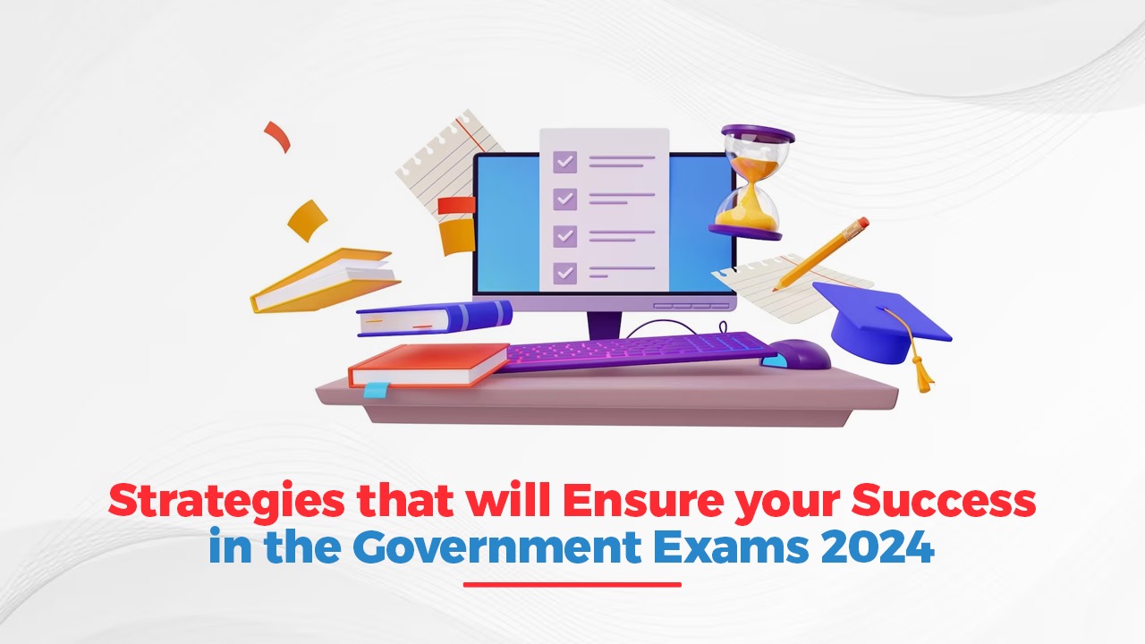 strategies for government exams 2024