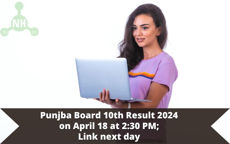 pseb 10th result 2024 date time announced