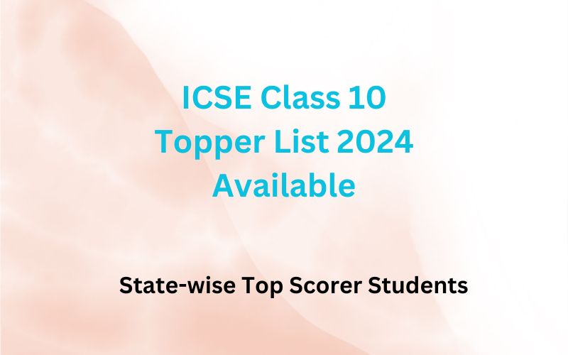 ICSE Class 10 Topper List 2024
